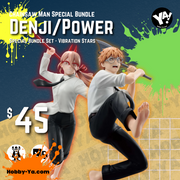 Denji / Power III - Vibration Stars - Chainsaw Man Set